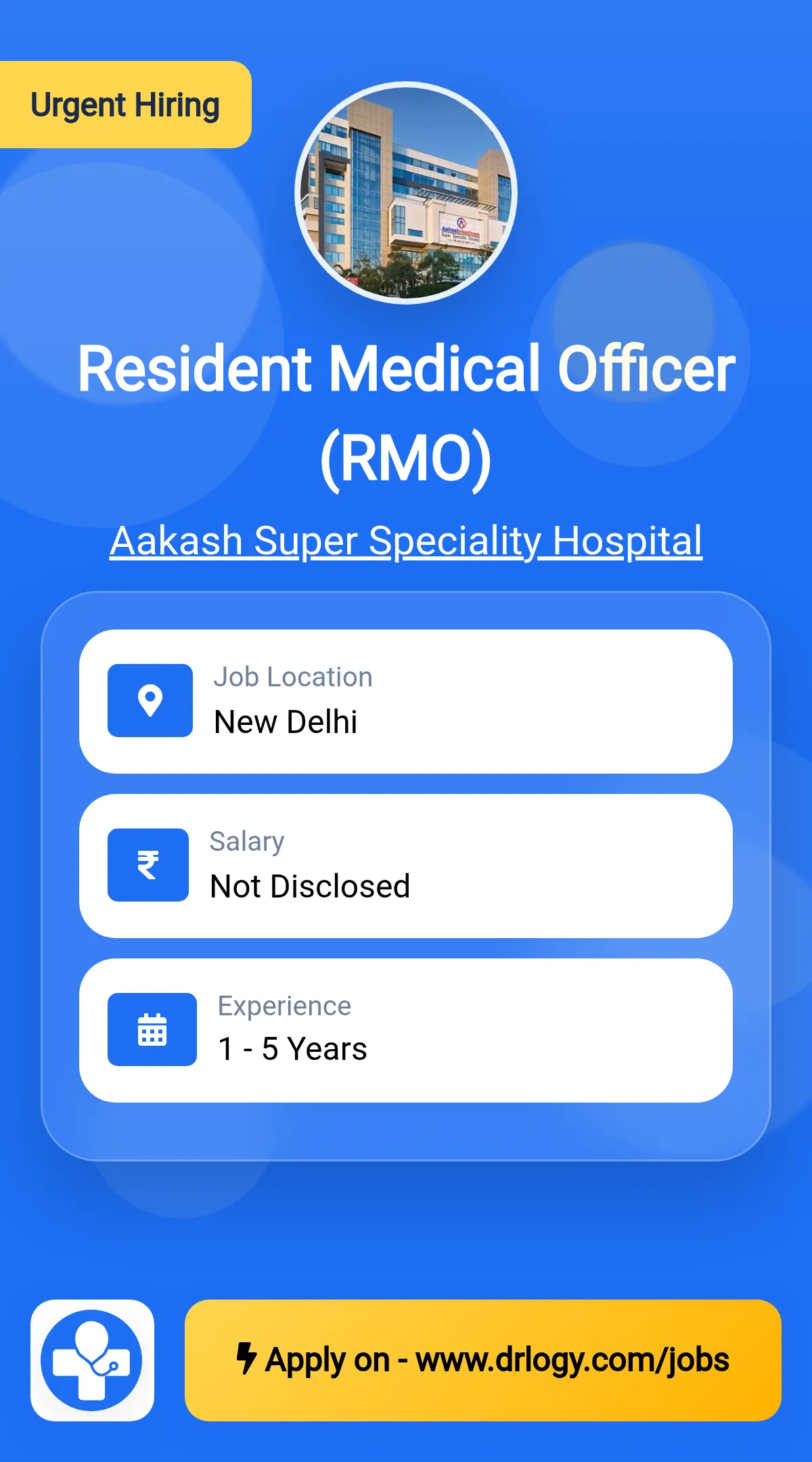Resident Medical Officer (RMO) Job in New Delhi at Aakash Super Speciality Hospital