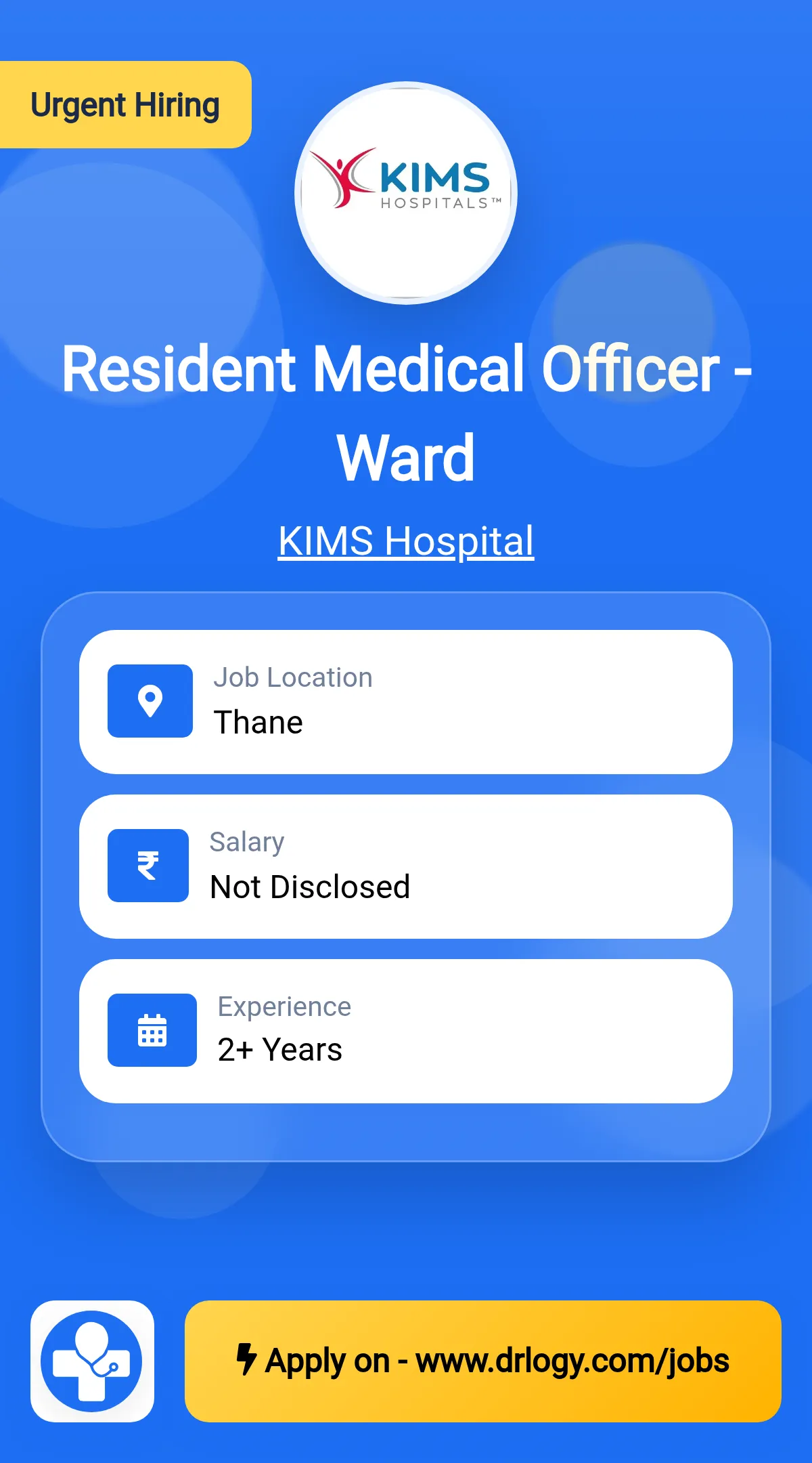 Resident Medical Officer - Ward