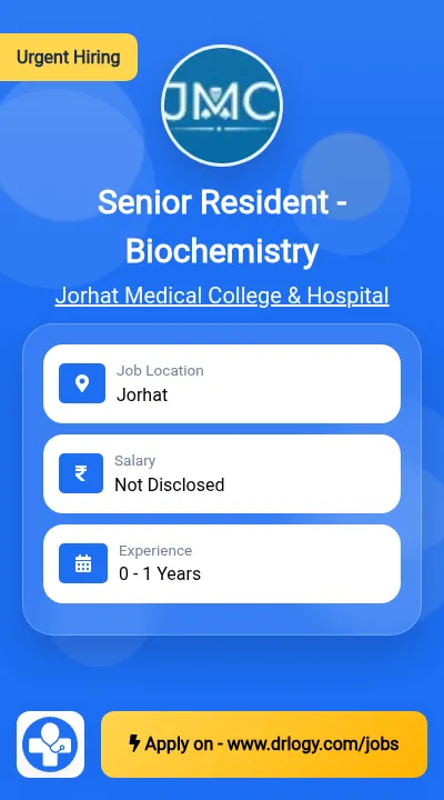 Senior Resident - Biochemistry