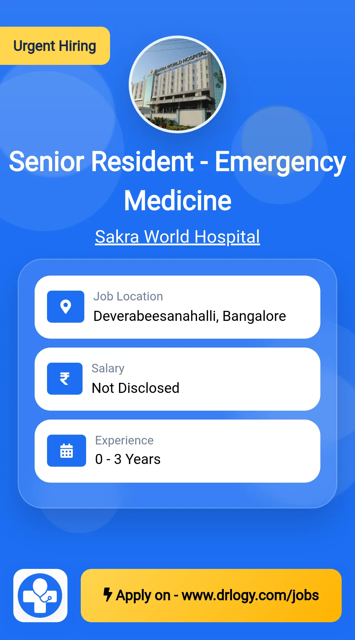 Senior Resident - Emergency Medicine Job in Bangalore at Sakra World Hospital