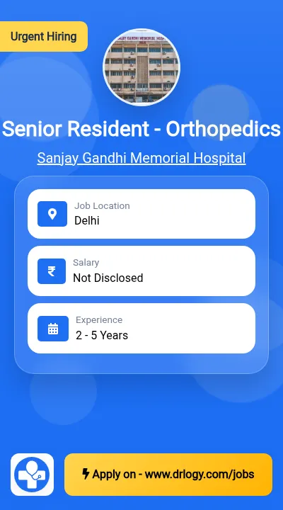 Senior Resident - Orthopedics