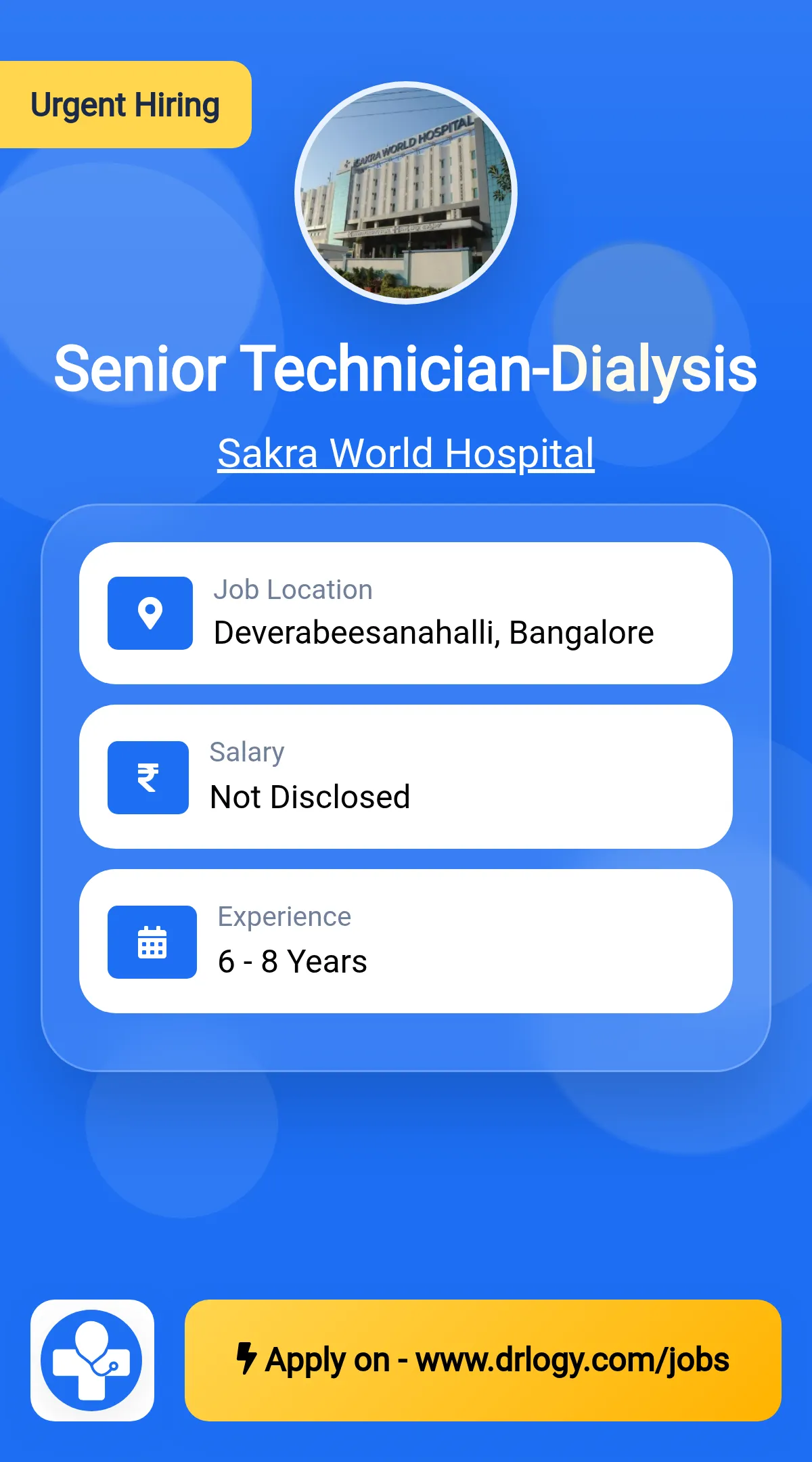 Senior Technician-Dialysis Job in Bangalore at Sakra World Hospital