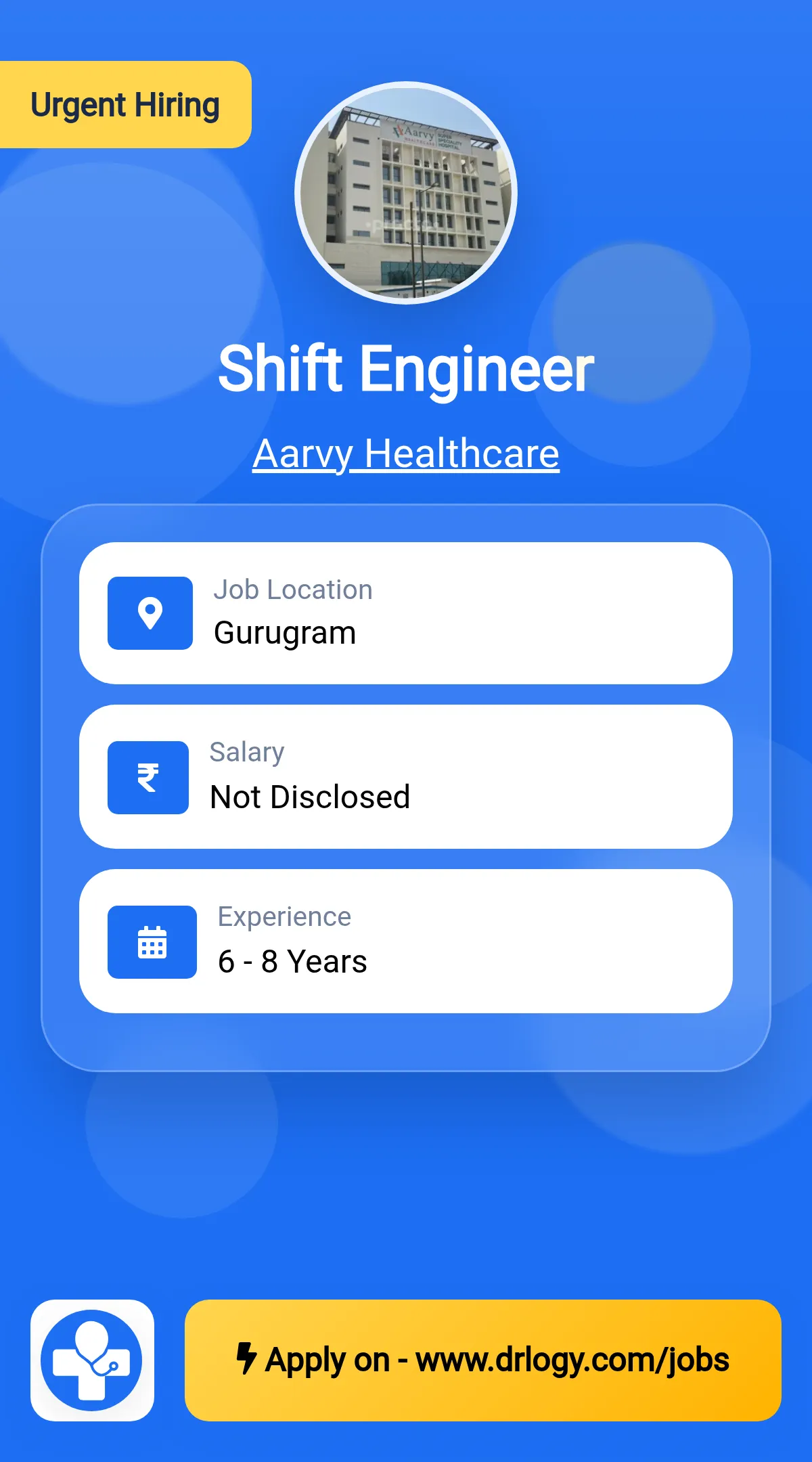 Shift Engineer Job in Gurugram at Aarvy Healthcare