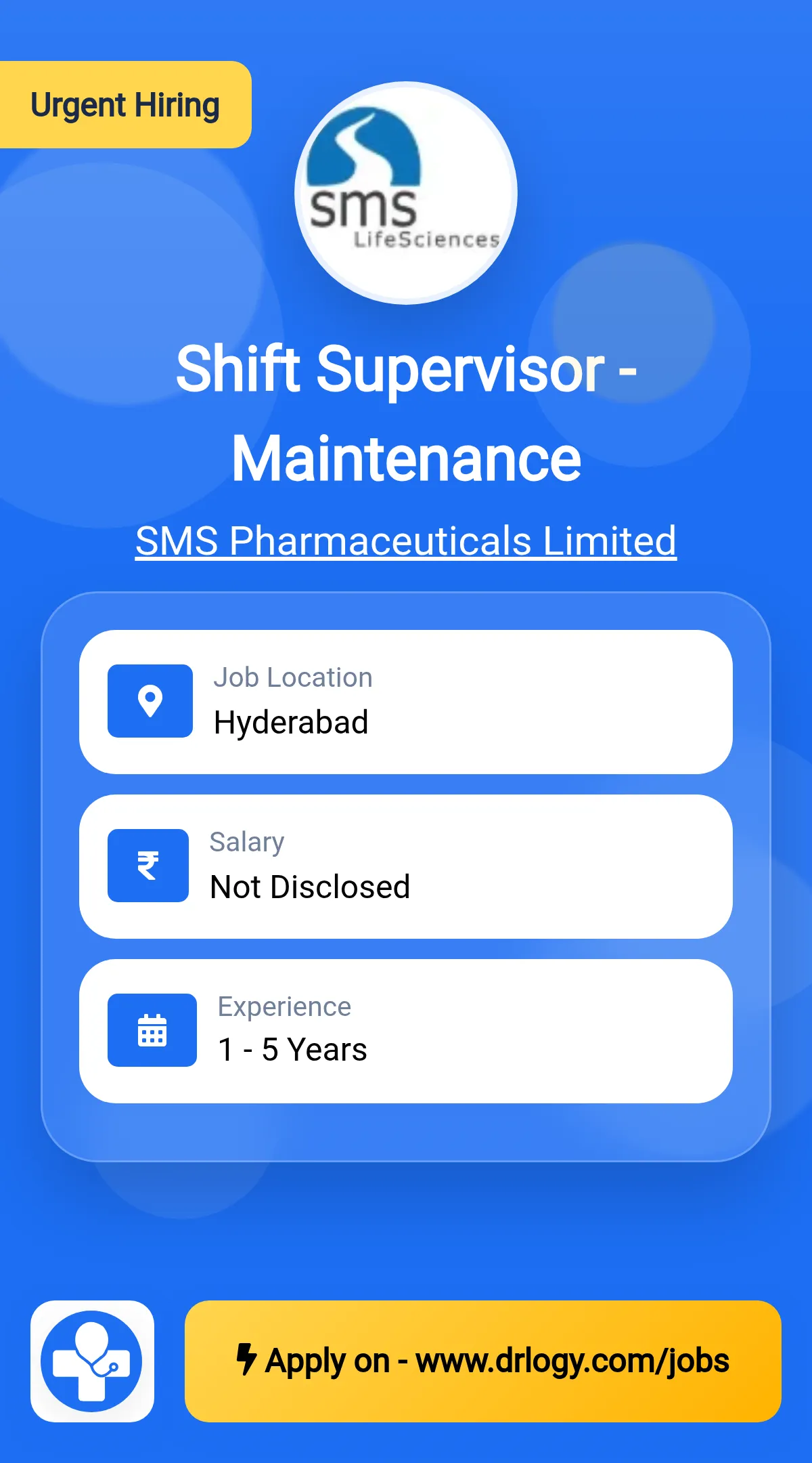 Shift Supervisor - Maintenance Job in Hyderabad at SMS Pharmaceuticals Limited