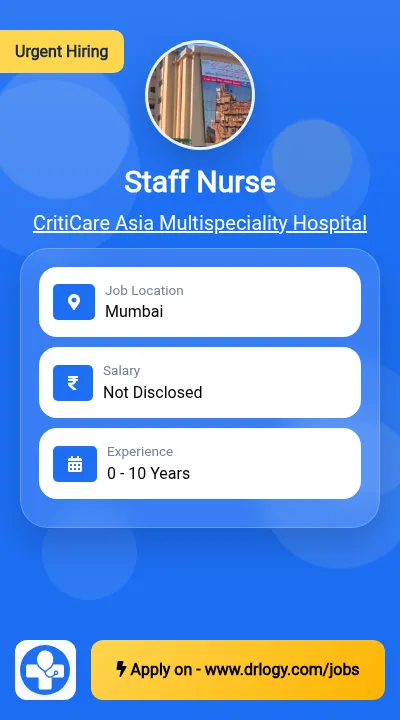 Staff Nurse Job in Mumbai at CritiCare Asia Multispeciality Hospital