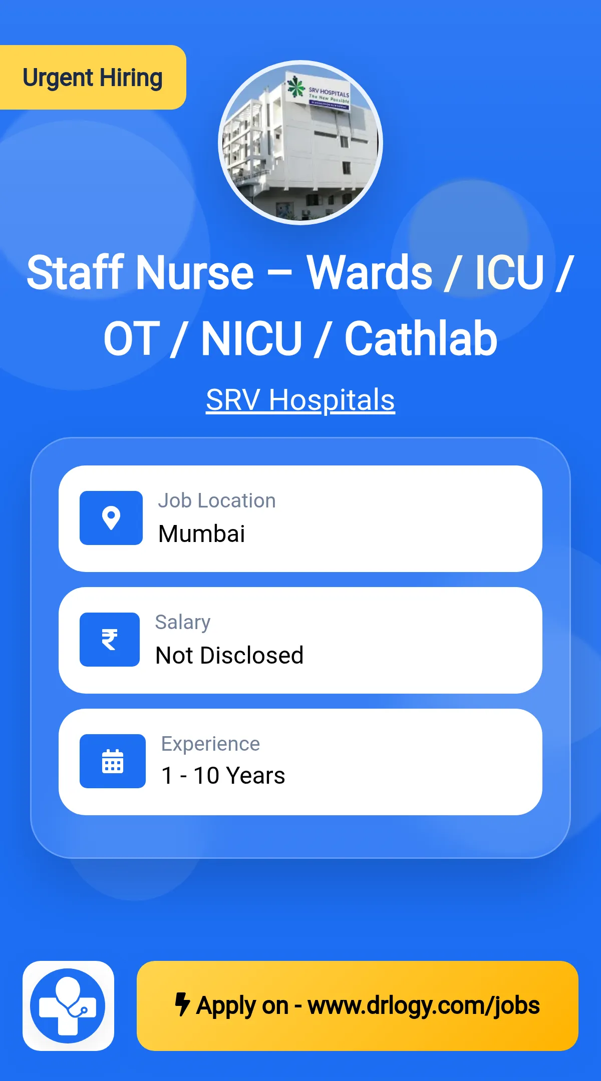 Staff Nurse – Wards / ICU / OT / NICU / Cathlab Job in Mumbai at SRV Hospitals