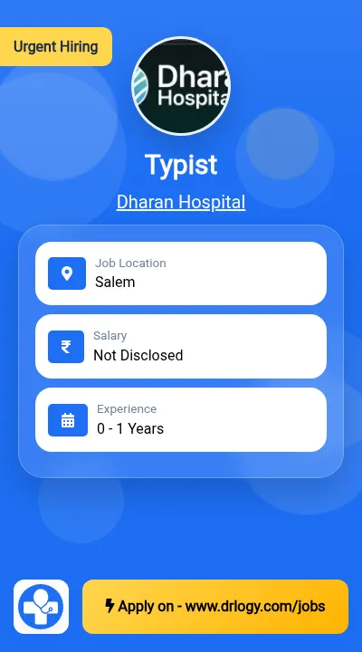 Typist Job in Salem at Dharan Hospital